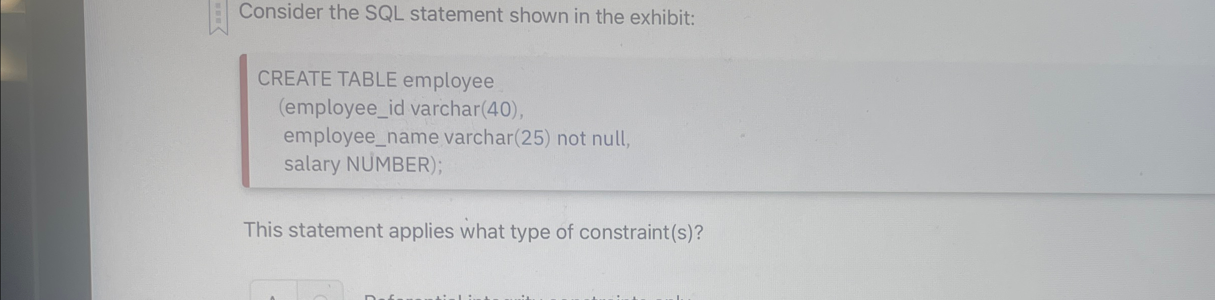 Solved Consider the SQL statement shown in the | Chegg.com