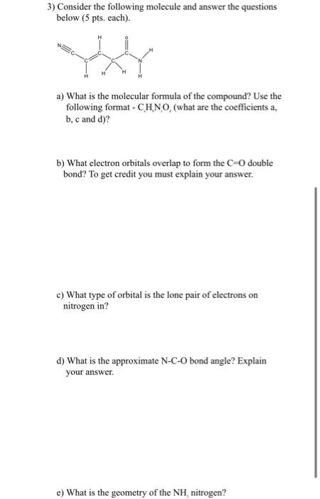 Solved 3) Consider The Following Molecule And Answer The | Chegg.com