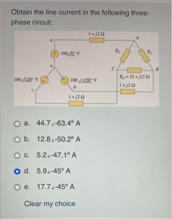 Solved Obtain the line current in the following three- phase | Chegg.com
