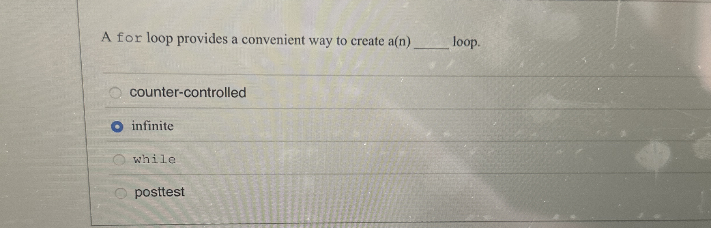 A for loop provides a convenient way to create a(n) | Chegg.com