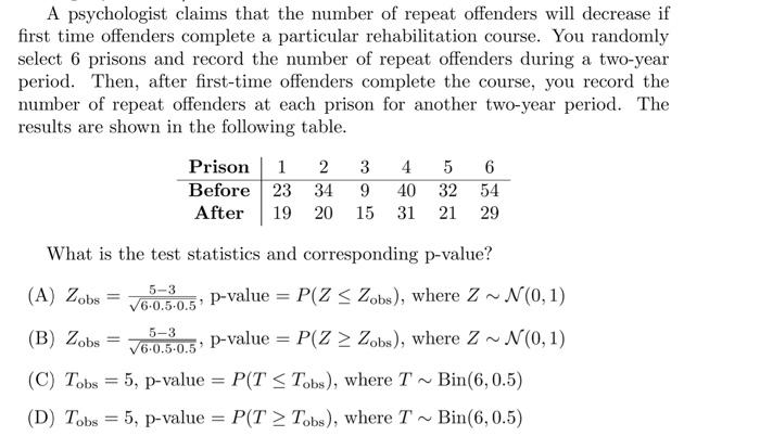 Solved A psychologist claims that the number of repeat | Chegg.com
