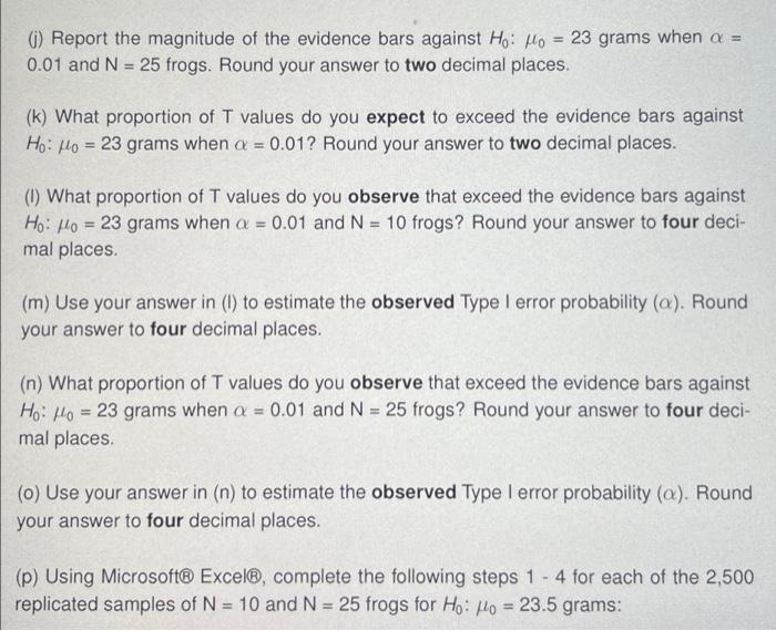 () Report the magnitude of the evidence bars against | Chegg.com