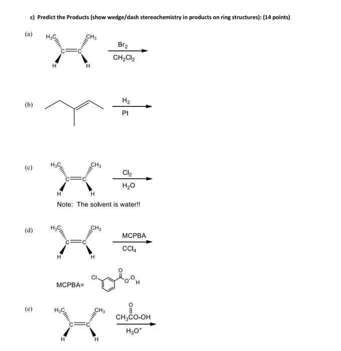 Solved c) Predict the Products (show wedge/dash | Chegg.com