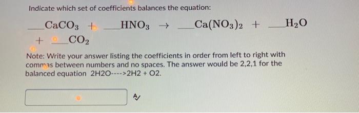 Solved Indicate Which Set Of Coefficients Balances The Chegg Com