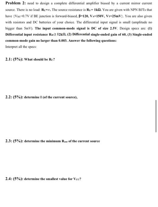 Solved Problem 2: need to design a complete differential | Chegg.com