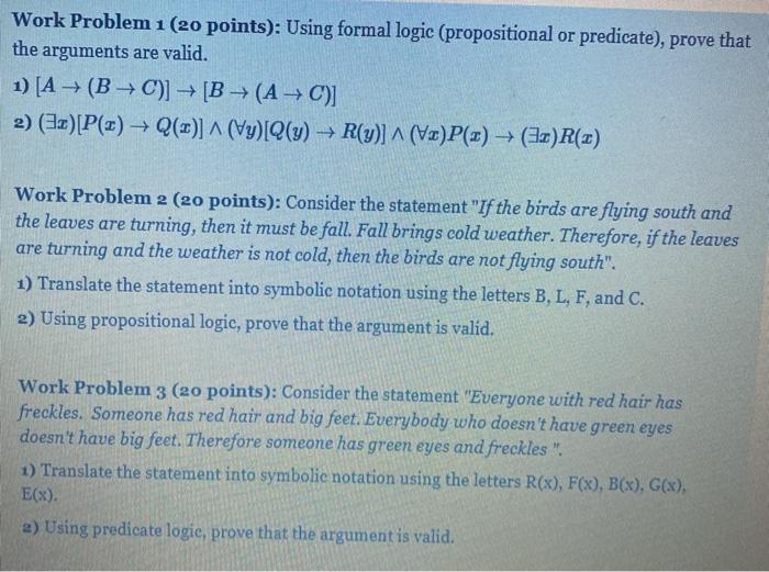 Solved Work Problem 1 Points Using Formal Logic Chegg Com