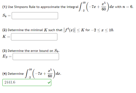 Solved (1) ﻿Use Simpsons Rule to approximate the integral | Chegg.com