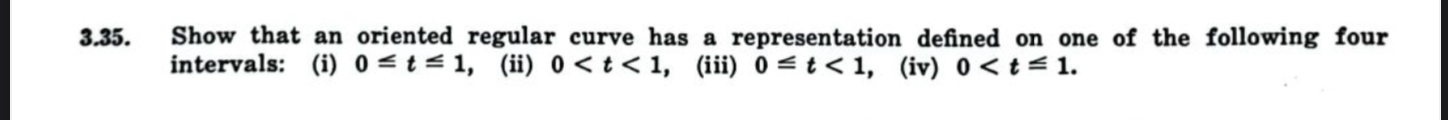 Solved 3.35. ﻿Show that an oriented regular curve has a | Chegg.com