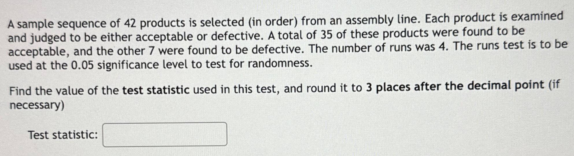 Solved A sample sequence of 42 ﻿products is selected (in | Chegg.com