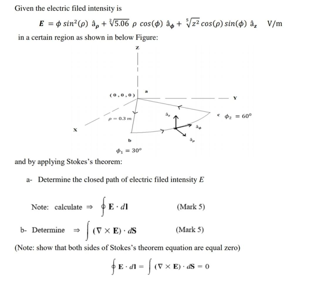 Solved Given The Electric Filed Intensity Is E º Sin 0 Chegg Com