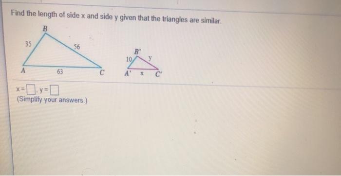 Solved Find the length of side x and side y given that the | Chegg.com