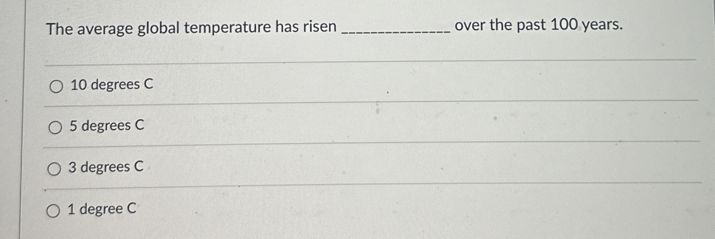 Solved The average global temperature has risen . ﻿over | Chegg.com