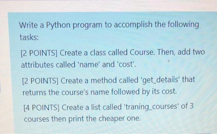 Solved Write a Python program to accomplish the following | Chegg.com