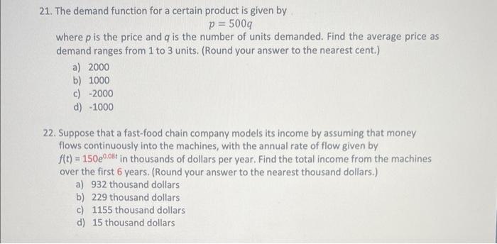 Solved 21. The demand function for a certain product is | Chegg.com