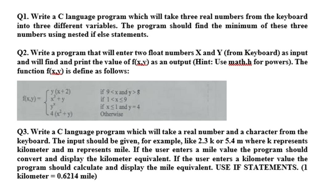 Solved Ql. Write a C language program which will take three | Chegg.com