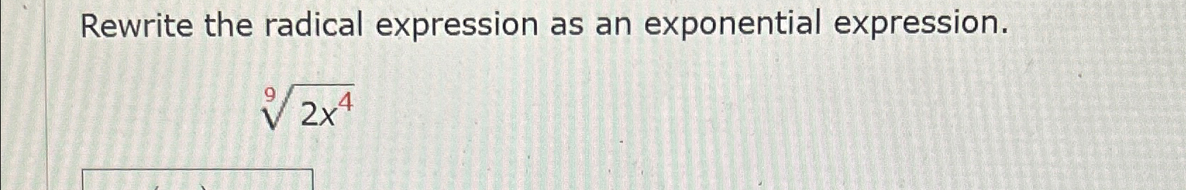 Solved Rewrite the radical expression as an exponential | Chegg.com