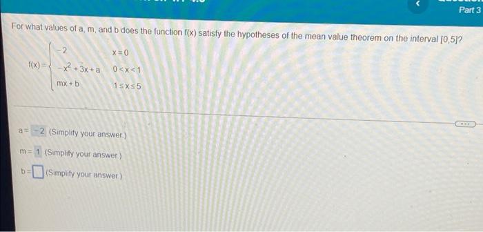 Solved Part 3 For What Values Of A, M, And B Does The | Chegg.com