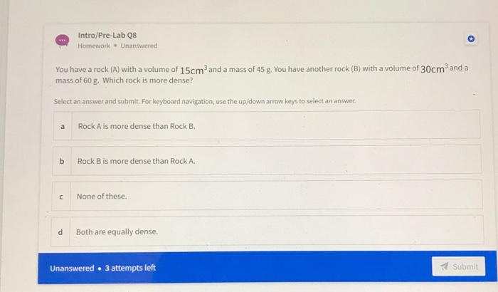 Solved Intro/Pre-Lab Q8 Homework. Unanswered You Have A Rock | Chegg.com