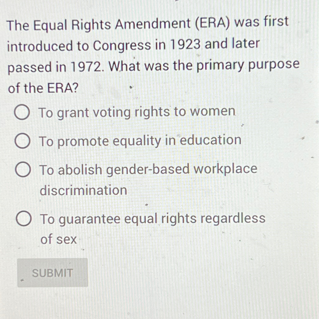 Solved The Equal Rights Amendment (ERA) ﻿was first | Chegg.com