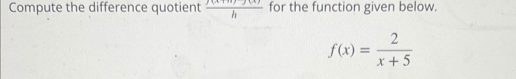 Solved Compute the difference quotient for the function | Chegg.com