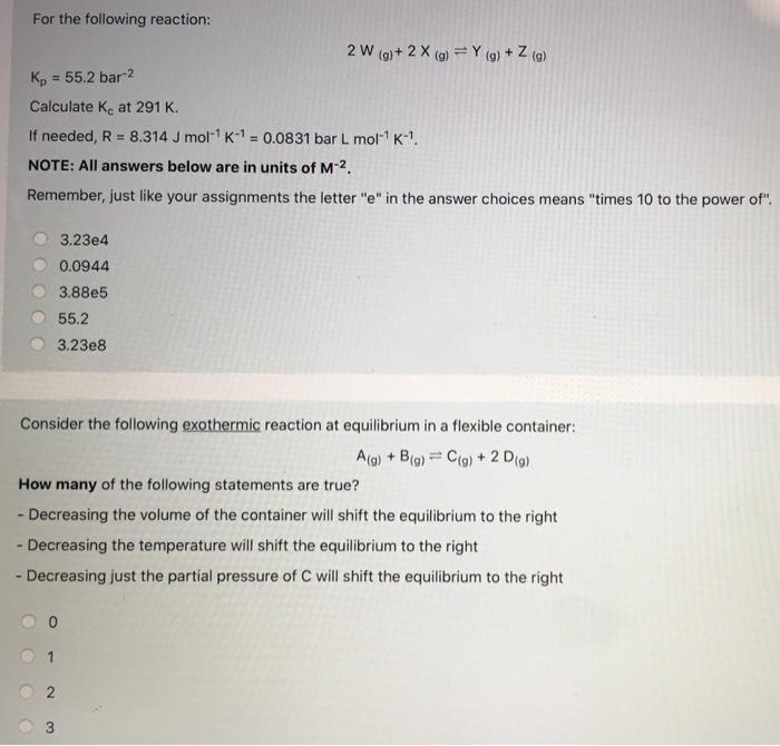 Solved For The Following Reaction 2 W 9 2 X G Y G Chegg Com