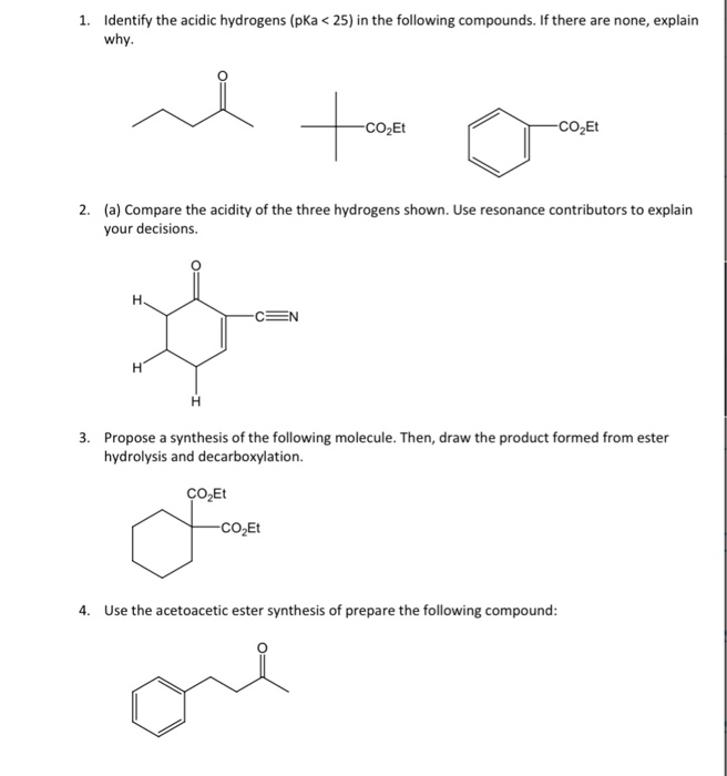 Solved 1. Identify the acidic hydrogens (pKa