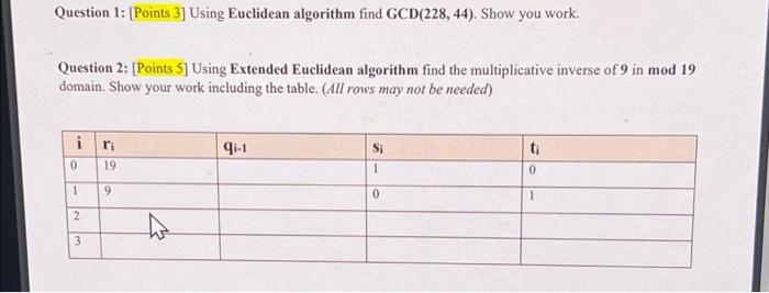 Solved Question 1 [points 3] Using Euclidean Algorithm Find