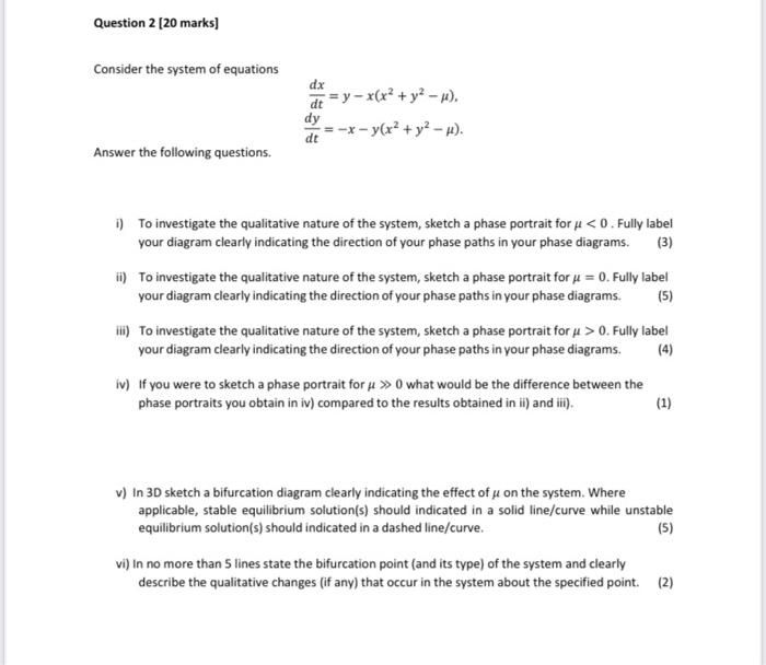 Question 2 [20 marks] Consider the system of | Chegg.com