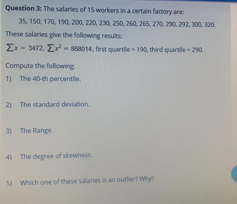 Solved Question 3: The salaries of 15 workers in a certain | Chegg.com