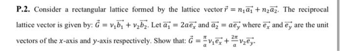 Solved P.2. Consider a rectangular lattice formed by the | Chegg.com