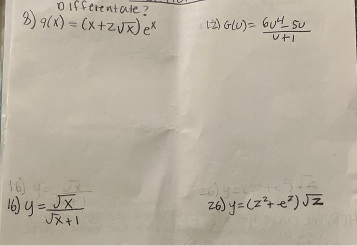 Solved Differentate 8 Q X X 2 Sqrt X E X I2 Chegg Com