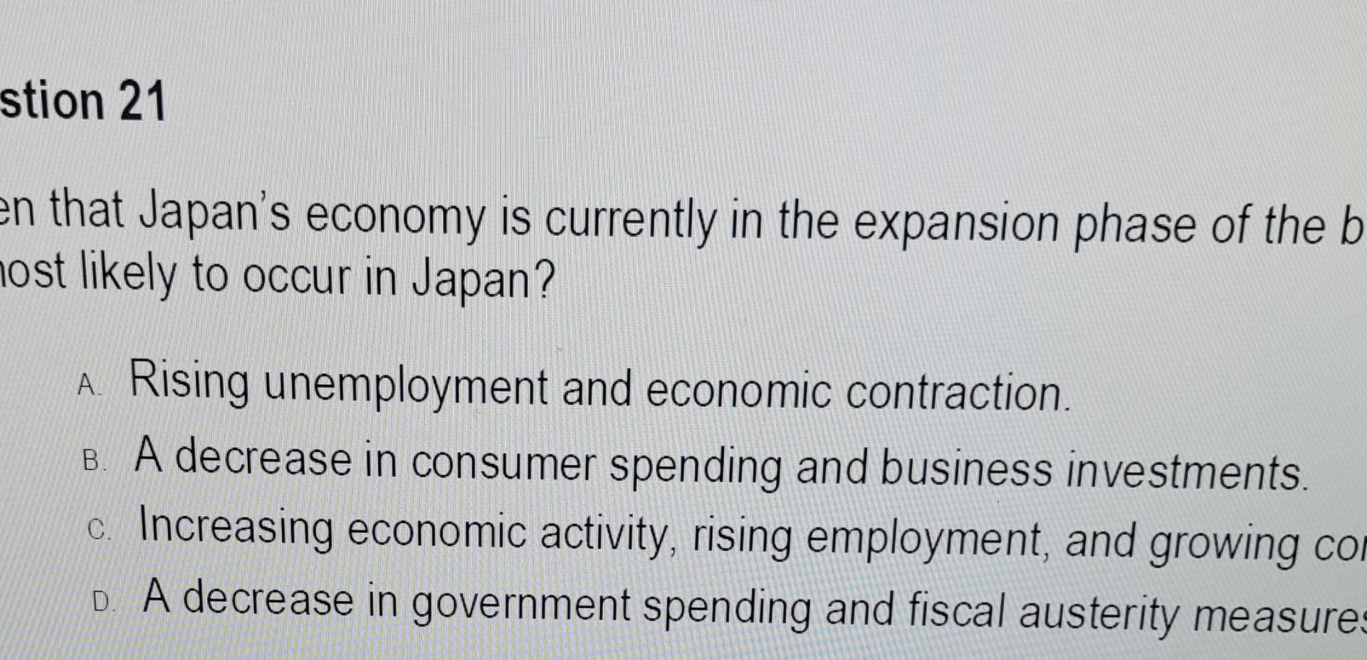 Solved n that Japan's economy is currently in the expansion | Chegg.com