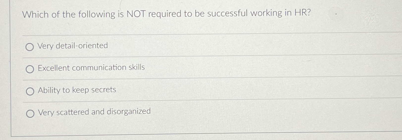 Solved Which of the following is NOT required to be