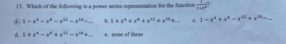 Solved Which of the following is a power series | Chegg.com