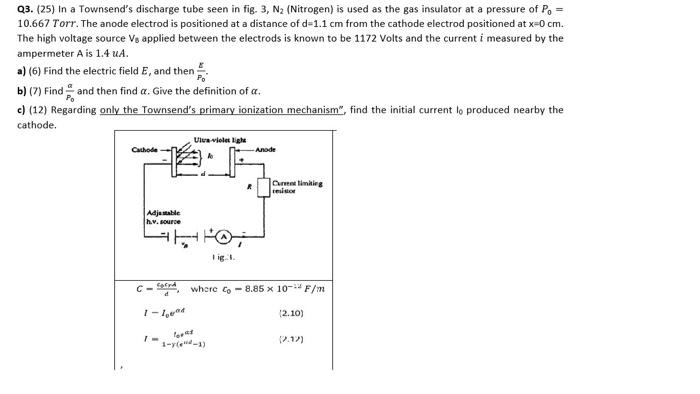 Solved Q3. (25) In a Townsend's discharge tube seen in fig. | Chegg.com