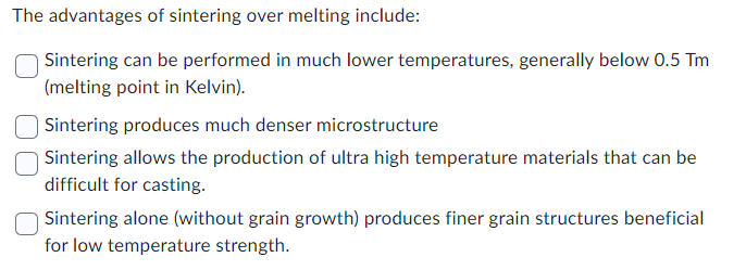Solved The advantages of sintering over melting | Chegg.com