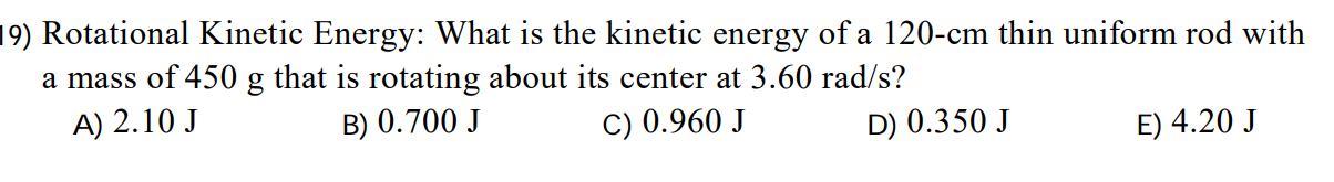 Solved Rotational Kinetic Energy: What is the kinetic energy | Chegg.com