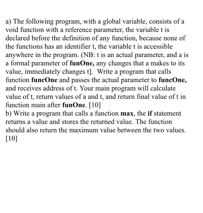 Solved a) The following program, with a global variable, | Chegg.com