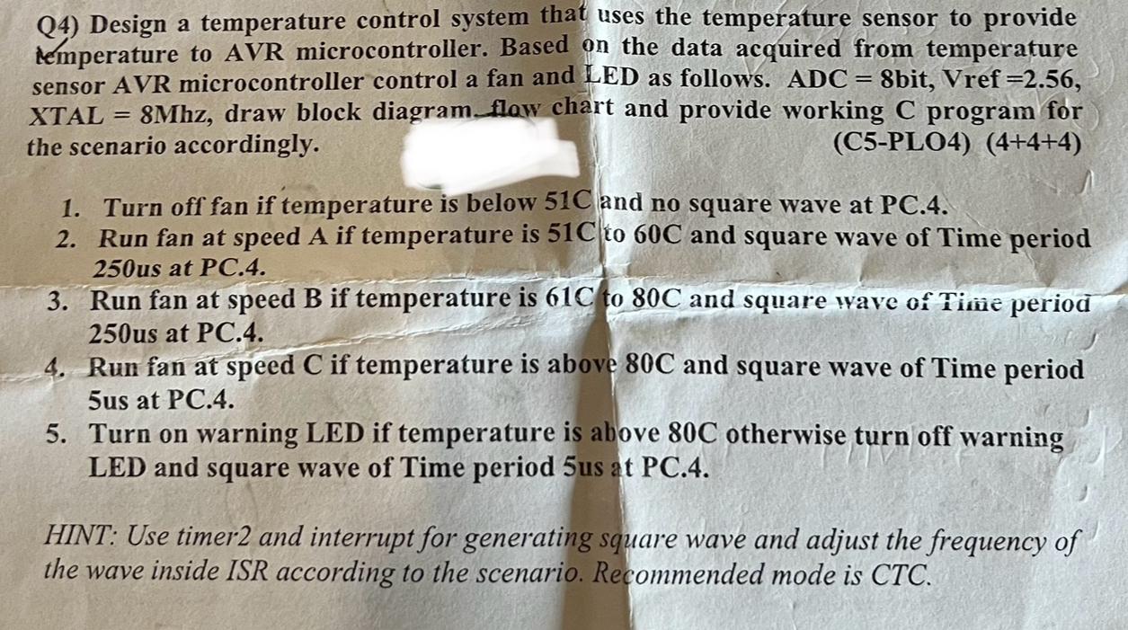 Solved Q4) ﻿Design a temperature control system that uses | Chegg.com