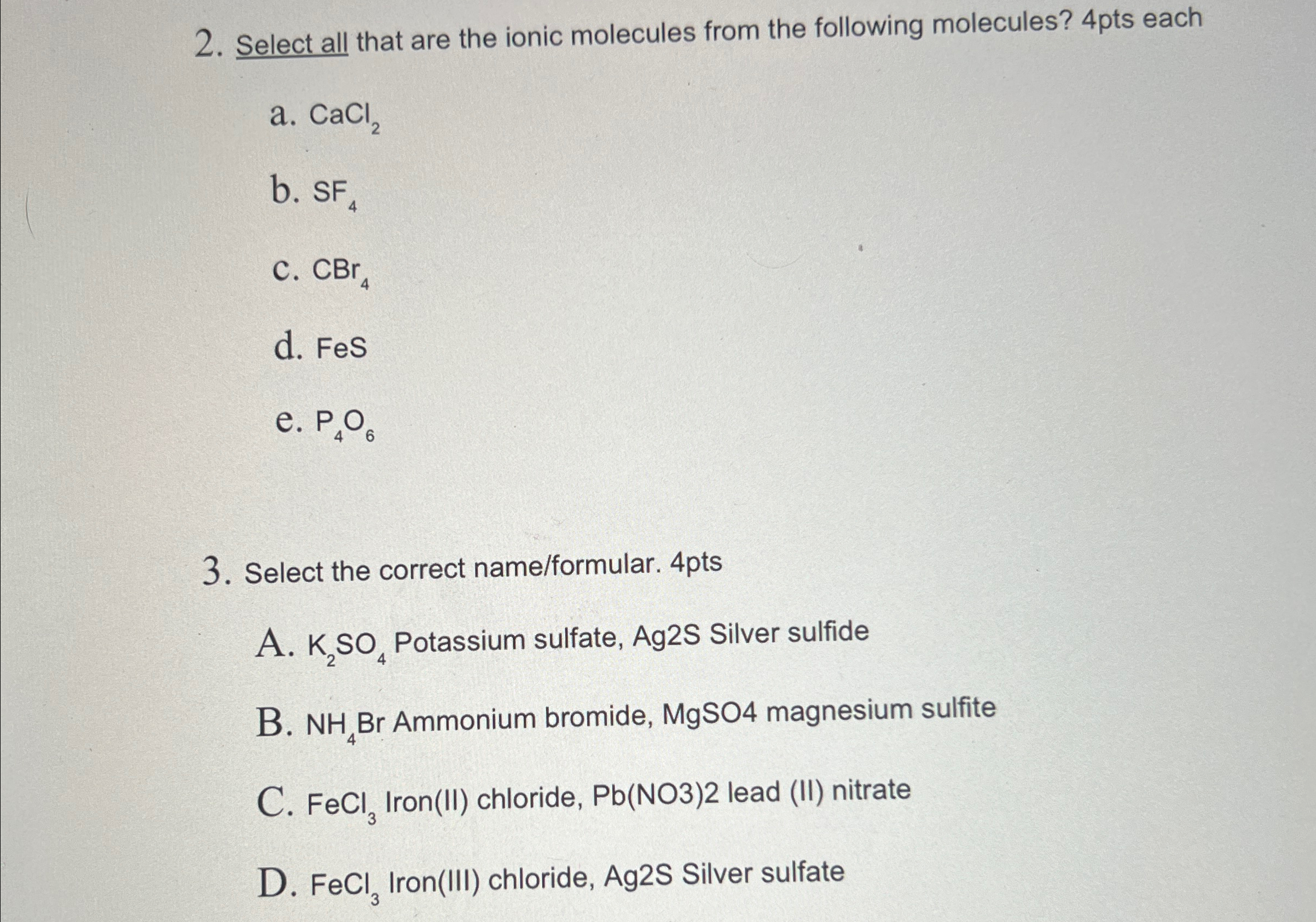Solved Select all that are the ionic molecules from the | Chegg.com