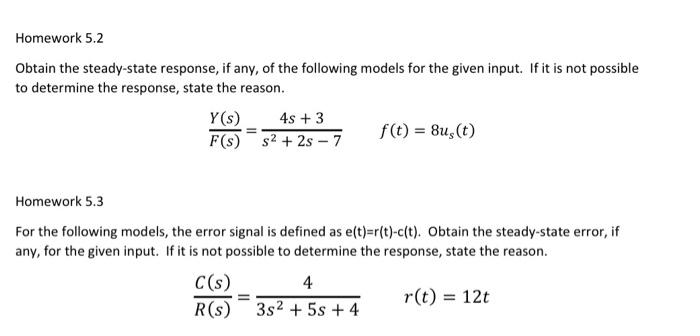 Solved Homework 5.2 Obtain the steady-state response, if | Chegg.com