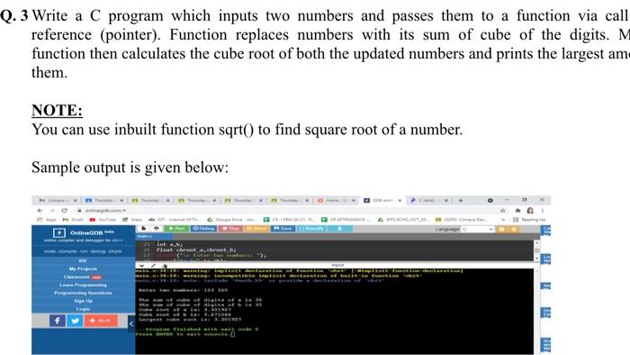 Solved Q. 3 Write a C program which inputs two numbers and | Chegg.com