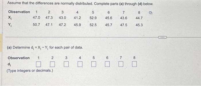 Solved Assume that the differences are normally distributed. | Chegg.com