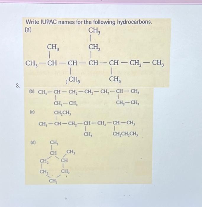 Solved Write IUPAC names for the following hydrocarbons. (b)