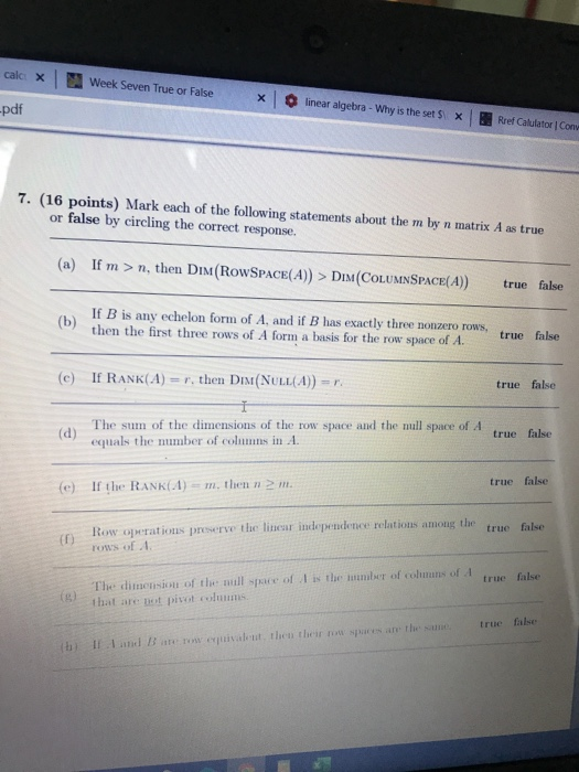 Solved X Week Seven True or False X linear algebra - Why is | Chegg.com