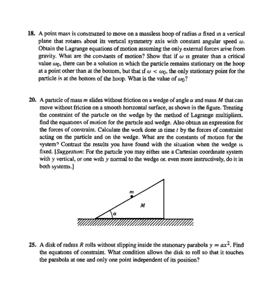 Solved 18. A point mass is constrained to move on a massless | Chegg.com