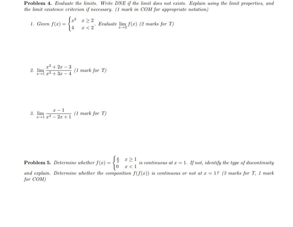 Solved Problem 4. Evaluate The Limits. Write Dne If The 