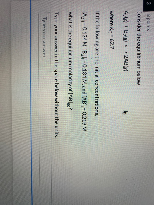 Solved 3 8 Points Consider The Equilibrium Below A2(g) + | Chegg.com