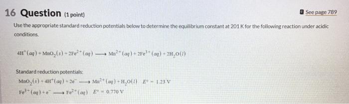 Solved 16 Question (1 point) See page 789 Use the | Chegg.com