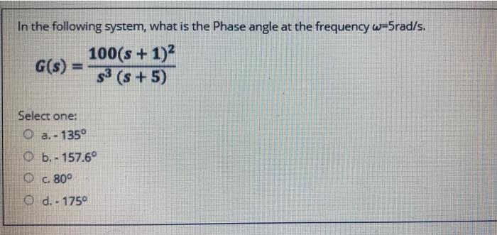 Solved In the following system, what is the Phase angle at | Chegg.com